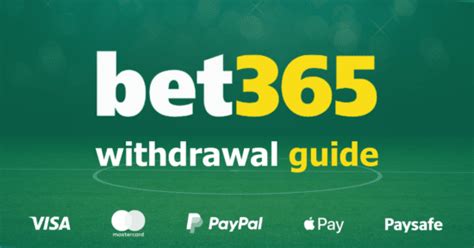 bet365 withdrawal|bet365 fast withdrawal.